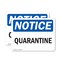 Signmission Quarantine, 5 in W x Rectangle, Vinyl Decal OS-2PACK-NS-D-35-L-17939 - alternate 1